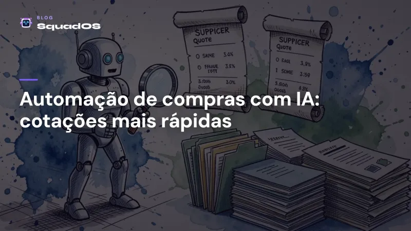 Automação de compras com IA: como agilizar cotações e fornecedores