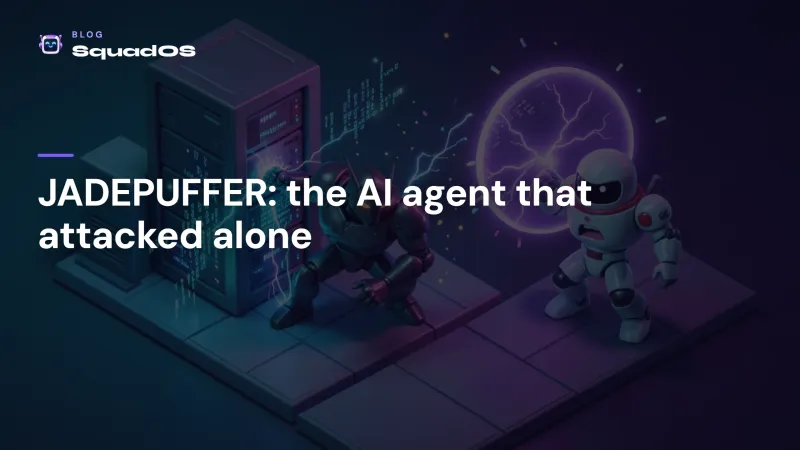 JADEPUFFER: when an AI agent ran a complete attack without human help