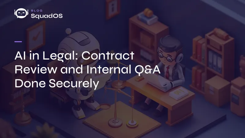 AI in Legal: Contract Review and Internal Q&A Done Securely