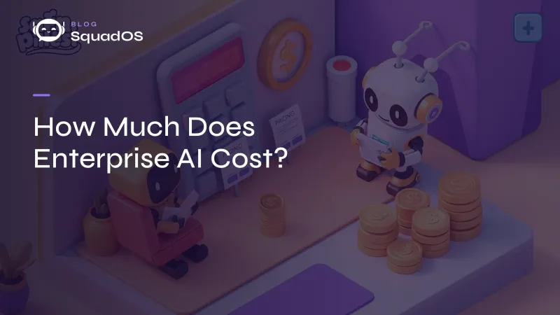 How Much Does Enterprise AI Cost?
