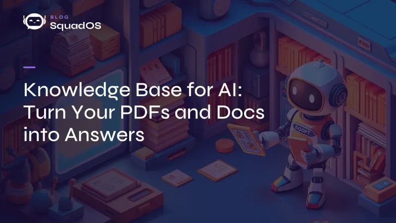 Knowledge Base for AI: Turn Your PDFs and Docs into Answers